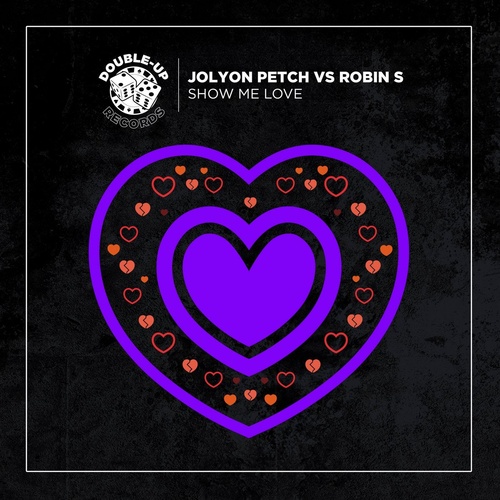 Robin S, Jolyon Petch - Show Me Love (Jolyon Petch's Extended Club Mix) [DU330JPDJ]